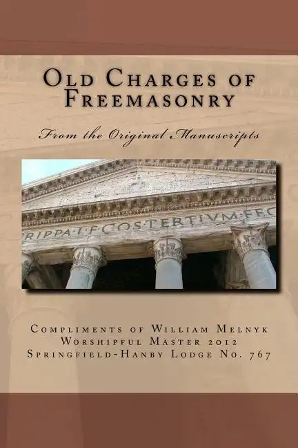 Old Charges of Freemasonry: From the Original Manuscripts - Paperback