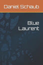 Blue Laurent - Paperback