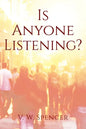 Is Anyone Listening - Paperback