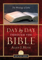Day by Day Through the Bible: The Writings of John - Paperback