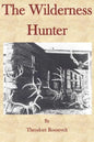 The Wilderness Hunter - Paperback