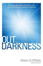 Out of the Darkness: An Inspirational Story of Survival in the Face of Stroke and Locked-In Syndrome - Paperback