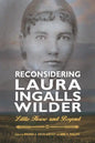 Reconsidering Laura Ingalls Wilder: Little House and Beyond - Paperback