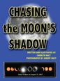 Chasing the Moon's Shadow - Hardcover