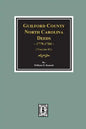 Guilford County, North Carolina Deeds, 1779-1784. (Volume #2) - Paperback