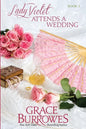 Lady Violet Attends a Wedding: The Lady Violet Mysteries--Book Two - Paperback