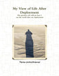 My View of Life After Deployment - Paperback