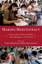 Making Meritocracy: Lessons from China and India, from Antiquity to the Present - Paperback
