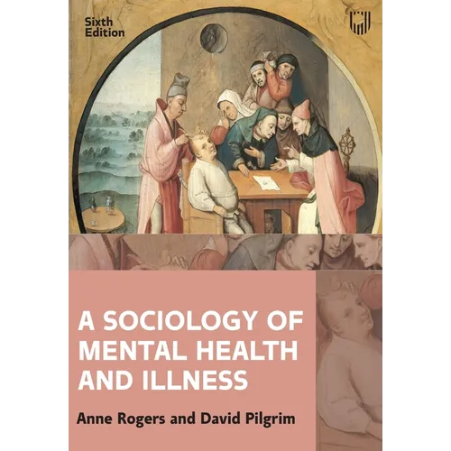 A Sociology of Mental Health and Illness - Paperback