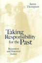 Taking Responsibility for the Past: The Future of European Governance - Paperback