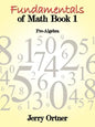 Fundamentals of Math Book 1: Pre-Algebra - Paperback