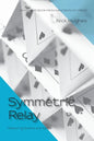 Symmetric Relay - Paperback