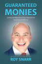 Guaranteed Monies: Getting the Most Out of Your Hard-Earned Social Security Money - Hardcover