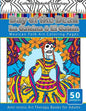 Coloring Books for Grownups Day of the Dead La Catrina & El Catrin: Mandalas & Geometric Coloring Pages Anti-stress Art Therapy Books - Paperback