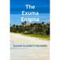 The Exuma Enigma - Paperback