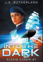 Into the Dark - Hardcover