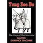 Tang Soo Do the Way of the Warrior - Paperback