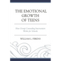 Emotional Growth of Teens: How Group Counseling Intervention Works for Schools - Paperback