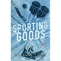 Sporting Goods: A Hockey Romance Standalone - Paperback