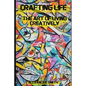 Crafted Life: The Art of Living Creatively. - Paperback