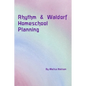 Rhythm & Waldorf Homeschool Planning - Paperback