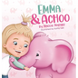 Emma and Achoo - Hardcover