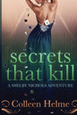 Secrets That Kill: A Shelby Nichols Adventure - Paperback