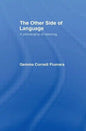 The Other Side of Language: A Philosophy of Listening - Paperback