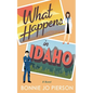 What Happens in Idaho - Paperback