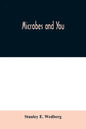 Microbes and you - Paperback