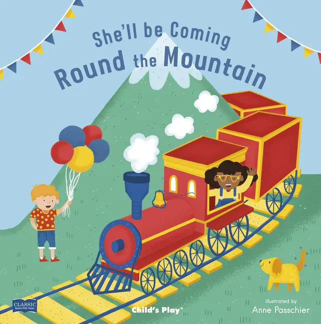 She'll Be Coming 'Round the Mountain - Board Book