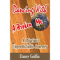 Dancing With A Broken Me: A Pilgrim's Unpredictable Journey - Paperback