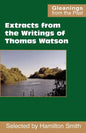 Extracts from the Writings of Thomas Watson - Paperback