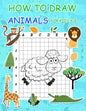 How to Draw Animals for Kids 6-8: Simple Step by Step Learn to Draw Books for Kids - Paperback