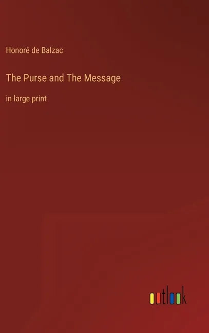 The Purse and The Message: in large print - Hardcover