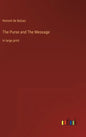 The Purse and The Message: in large print - Hardcover