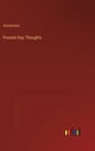 Present-Day Thoughts - Hardcover
