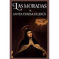 Las Moradas (Ilustrado): Viaje a las profundidades del alma - Paperback
