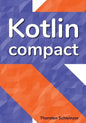 Kotlin Compact: for Java professionals - Paperback