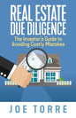 Real Estate Due Diligence: The Investor's Guide to Avoiding Costly Mistakes - Paperback