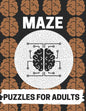 Maze Puzzles For Adults: Maze brain game, Maze puzzles with solutions, Maze puzzles for adults - Paperback