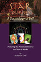 Star Journey - A Cosmology of Self: Picturing the Personal Universe and How It Works - Paperback