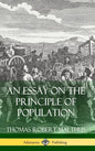 An Essay on the Principle of Population (Hardcover) - Hardcover