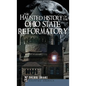 The Haunted History of the Ohio State Reformatory - Hardcover