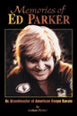 Memories of Ed Parker: Sr. Grandmaster of American Kenpo Karate - Paperback