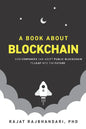 A Book About Blockchain: How Companies Can Adopt Public Blockchain to Leap into the Future - Paperback