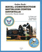 Seabee Book NAVAL CONSTRUCTION BATTALION CENTER DAVISVILLE, Davisville, Rhode Island a Historical Perspective 1942-1994 - Paperback
