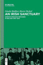 An Irish Sanctuary: German-Speaking Refugees in Ireland 1933-1945 - Paperback