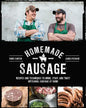 Homemade Sausage: Recipes and Techniques to Grind, Stuff, and Twist Artisanal Sausage at Home - Paperback