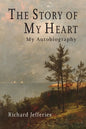 The Story of My Heart: My Autobiography - Paperback